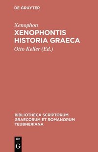 bokomslag Xenophontis Historia Graeca