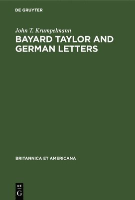 Bayard Taylor and German letters 1