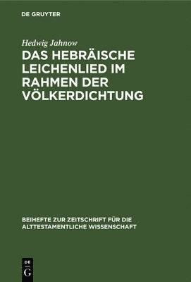 Das Hebrische Leichenlied Im Rahmen Der Vlkerdichtung 1