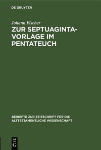 bokomslag Zur Septuaginta-Vorlage Im Pentateuch