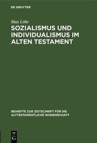 bokomslag Sozialismus und Individualismus im Alten Testament