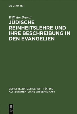 bokomslag Jdische Reinheitslehre und ihre Beschreibung in den Evangelien