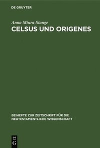 bokomslag Celsus Und Origenes