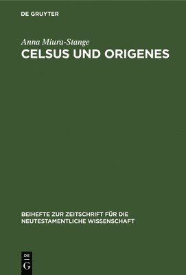 Celsus Und Origenes 1