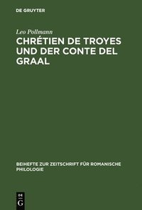 bokomslag Chrtien de Troyes und der Conte del Graal