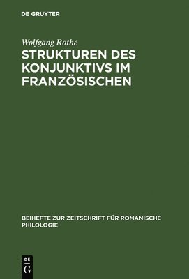 bokomslag Strukturen des Konjunktivs im Franzsischen