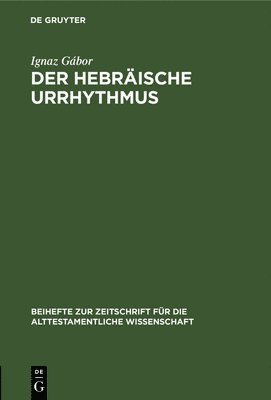 Der Hebrische Urrhythmus 1