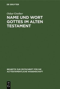 bokomslag Name Und Wort Gottes Im Alten Testament