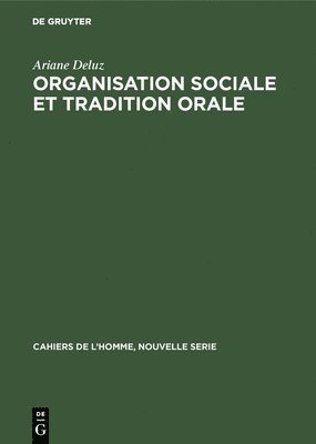Organisation sociale et tradition orale 1