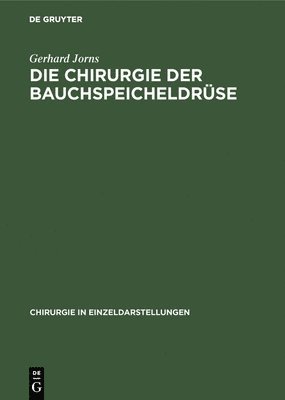Chirurgie der Bauchspeicheldrüse