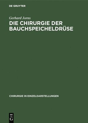 Die Chirurgie der Bauchspeicheldrse 1