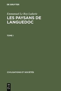 bokomslag Les paysans de Languedoc, Tome I, Civilisations et Socits 42