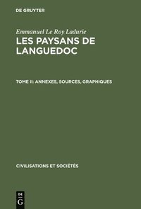 bokomslag Les paysans de Languedoc, Tome II, Annexes, sources, graphiques