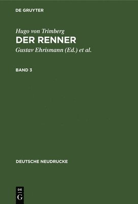 Hugo Von Trimberg: Der Renner. Band 3 1
