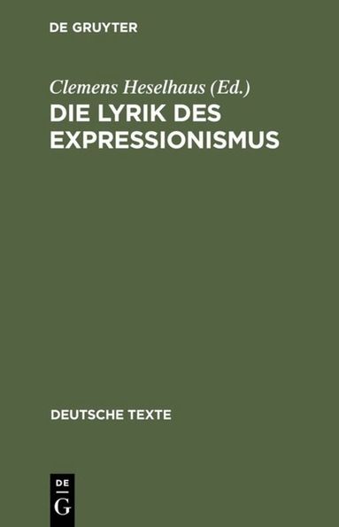 Clemens Heselhaus - Die Lyrik des Expressionismus, Inbunden