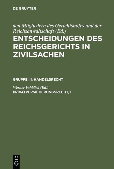 Werner Vahldiek - Privatversicherungsrecht, 1, Inbunden