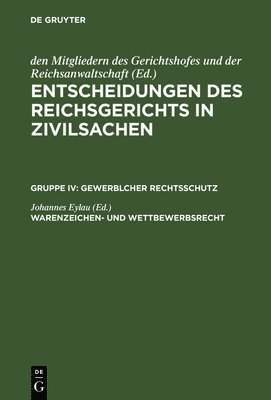 Johannes Eylau, Mitgliedern des Gerichtshofes - Warenzeichen- und Wettbewerbsrecht, Inbunden