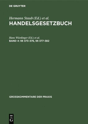 Hans Würdinger, Volker Röhricht, Dieter Brüggemann - §§ 373-376, §§ 377-382, Inbunden