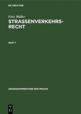 Fritz Müller - Straßenverkehrsrecht, Inbunden