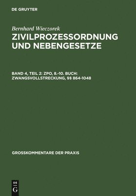 Bernhard Wieczorek - ZPO, 8.-10. Buch, Inbunden
