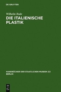 bokomslag Die italienische Plastik