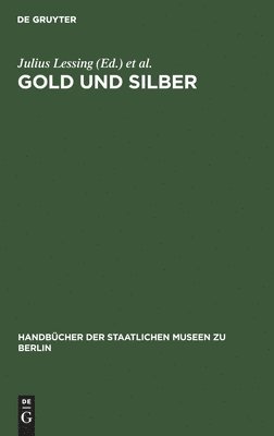 bokomslag Gold Und Silber