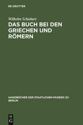 bokomslag Das Buch bei den Griechen und Rmern