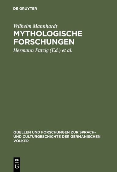Wilhelm Mannhardt, Hermann Patzig, Karl Müllenhoff, Wilhelm Scherer - Mythologische Forschungen, Inbunden