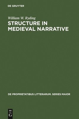 Structure in medieval narrative 1