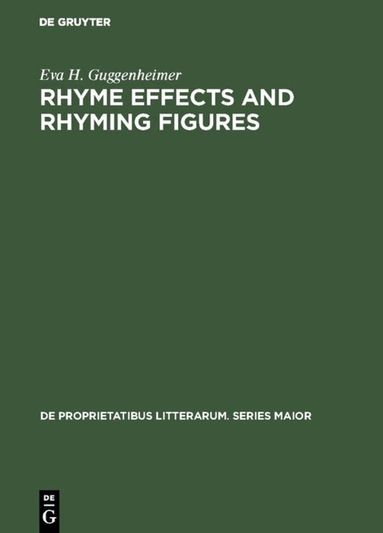 Eva H. Guggenheimer - Rhyme effects and rhyming figures, Inbunden