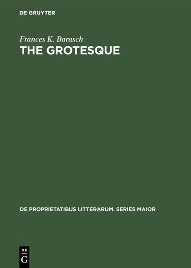 Frances K. Barasch - grotesque, Inbunden