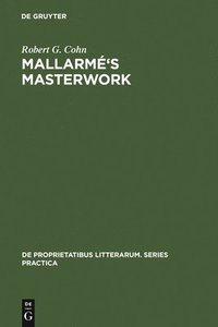 bokomslag Mallarmé's Masterwork