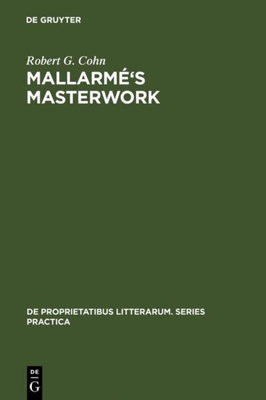 Robert G. Cohn - Mallarmé's Masterwork, Inbunden