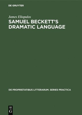 bokomslag Samuel Beckett's Dramatic Language