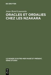 bokomslag Oracles et ordalies chez les Nzakara