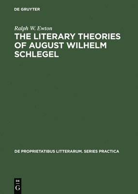 bokomslag literary Theories of August Wilhelm Schlegel