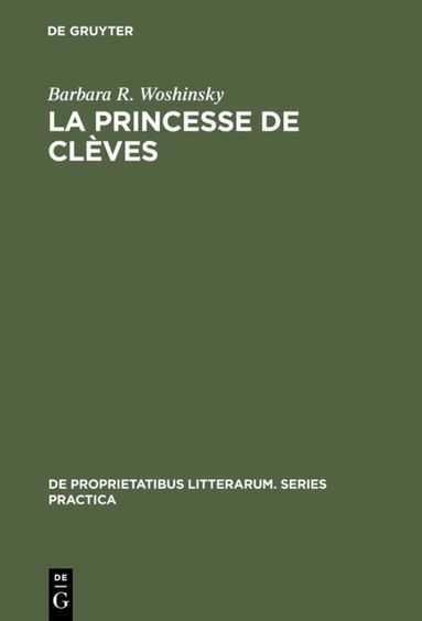 Barbara R. Woshinsky - princesse de Clèves, Inbunden