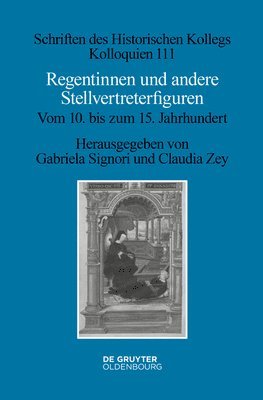 Gabriela Signori, Claudia Zey - Regentinnen und andere Stellvertreterfiguren, Inbunden