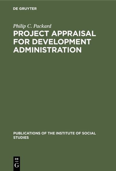 Philip C. Packard - Project appraisal for development administration, Inbunden
