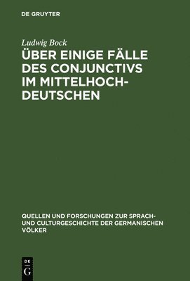 bokomslag Über einige Fälle des Conjunctivs im Mittelhochdeutschen