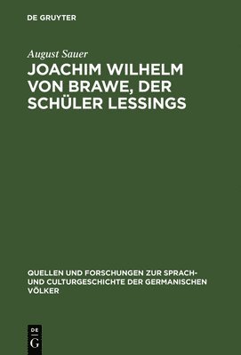 bokomslag Joachim Wilhelm von Brawe, der Schler Lessings