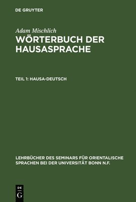 bokomslag Wrterbuch der Hausasprache, Teil 1, Hausa-Deutsch