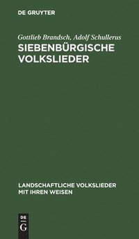 bokomslag Siebenbürgische Volkslieder
