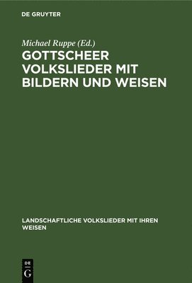 Gottscheer Volkslieder mit Bildern und Weisen 1