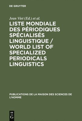 Liste Mondiale Des Priodiques Spcialiss Linguistique / World List of Specialized Periodicals Linguistics 1
