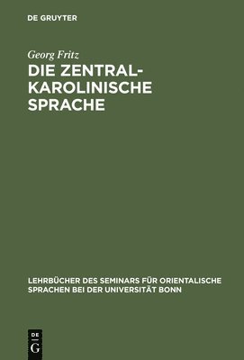 Georg Fritz - zentralkarolinische Sprache, Inbunden
