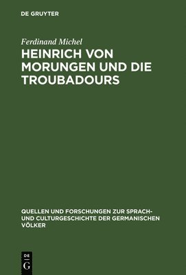 bokomslag Heinrich von Morungen und die Troubadours