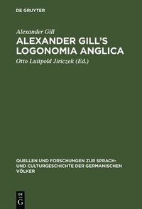 bokomslag Alexander Gill's Logonomia Anglica