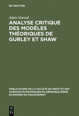 bokomslag Analyse Critique Des Modèles Théoriques de Gurley Et Shaw