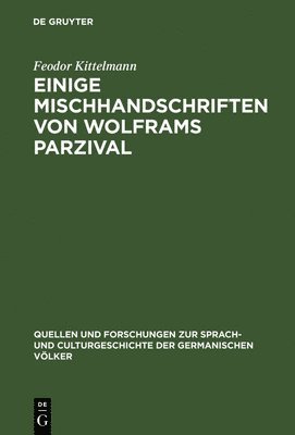 bokomslag Einige Mischhandschriften von Wolframs Parzival